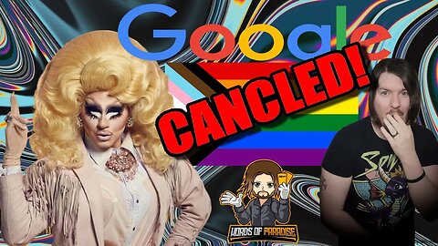 Google CANCELS Drag Event During Pride Month!