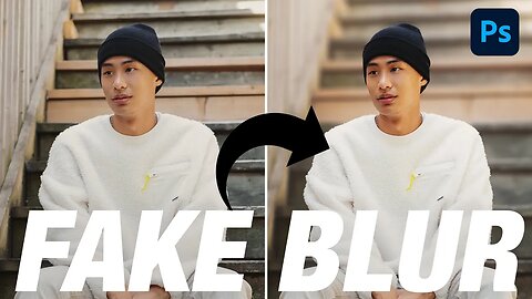 How to Add Fake Blur to Your Photos! (Photoshop Tutorial)