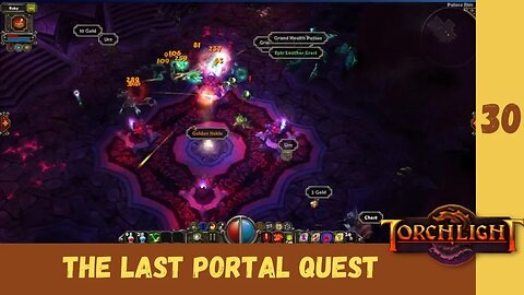 The Last Portal Quest | Torchlight | Ep 30