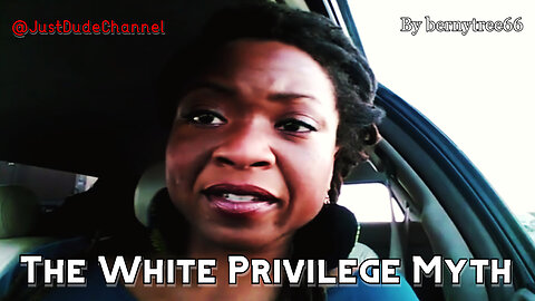 Black Woman Destroys White Privilege Myth | bernytree66