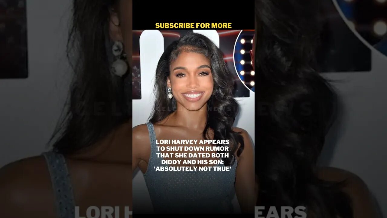 Lori Harvey Shutdown Rumours About Dating Diddy