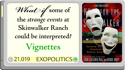 LOG Entry 21.019 Skinwalker Ranch - Vignettes