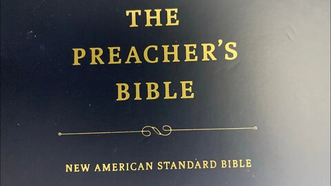 The Preacher’s Bible After A Couple Years Would I Buy it Again?