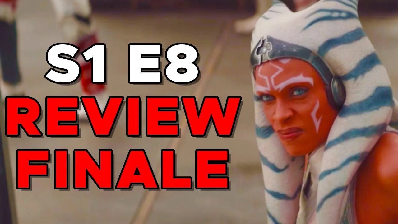 Ahsoka Review Disney Star Wars POINTLESS Death - Finale Season 1 Episode 8