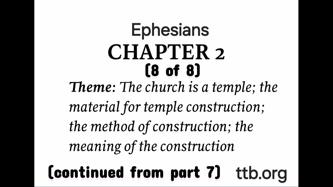 Ephesians Chapter 2 (Bible Study) (8 of 8)