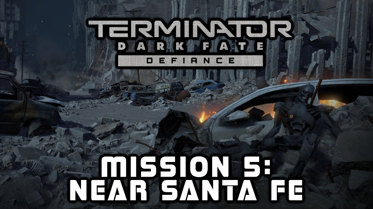 Terminator Dark Fate Defiance Mission 5: Near Santa Fe