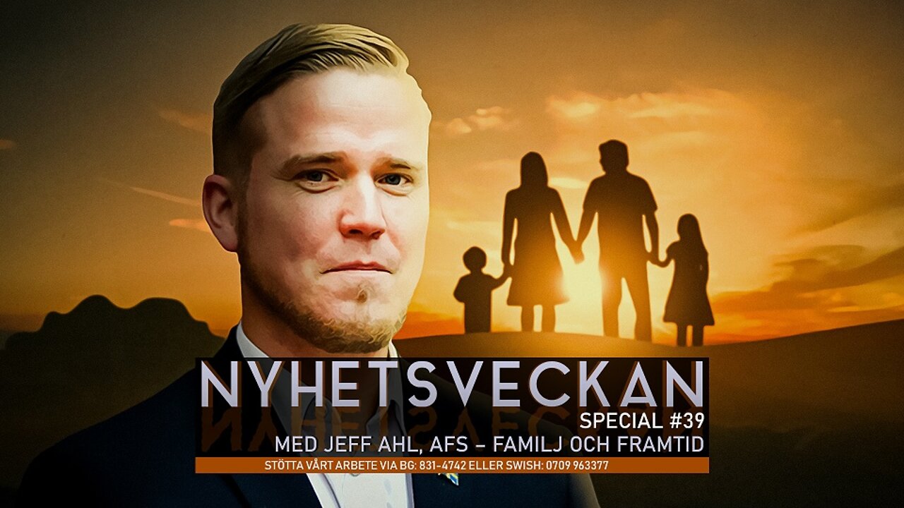 Nyhetsveckan Special #39 med Jeff Ahl, AFS – Familj och framtid