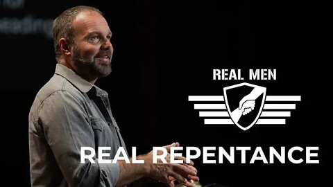 Real Men - Real Repentance