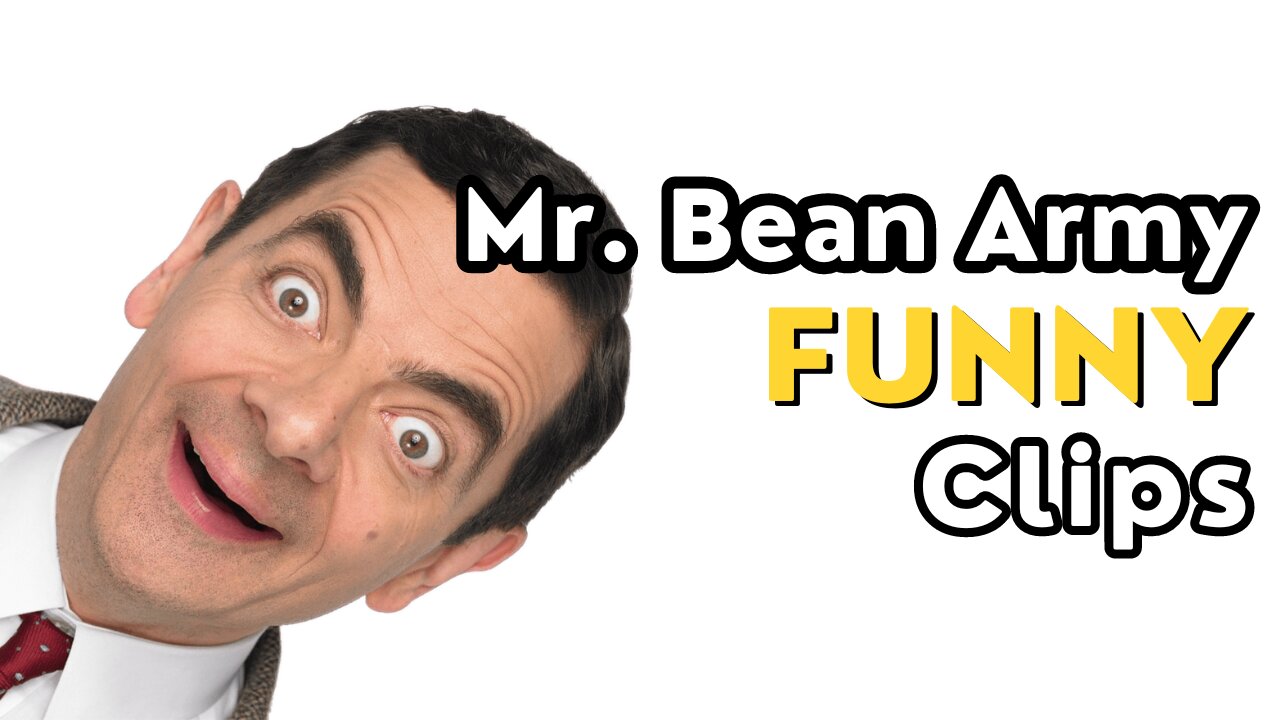 Mr. Bean army funny and comedy clips - Best Comedy Clips for Non-Stop Laughter on Rumble