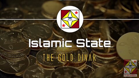 Islamic State - Gold Dinar - Documentary (ENG)