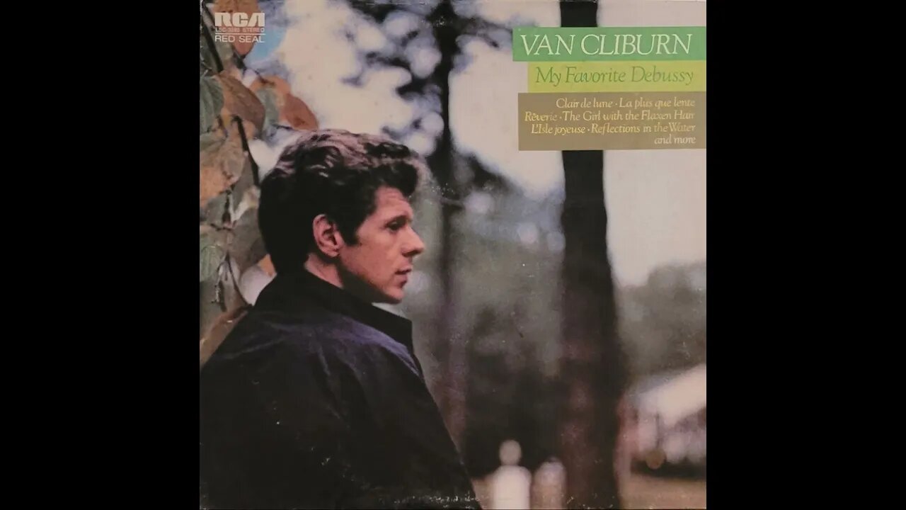 Van Cliburn – My Favorite Debussy