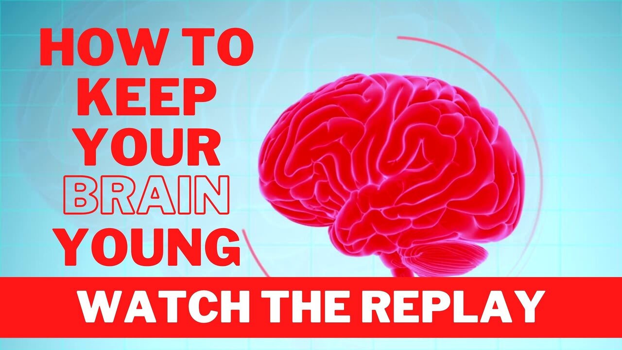 How To Keep Your Brain Young