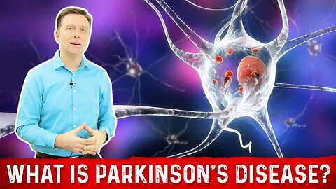 What is Parkinson's Disease and What Causes this Disease? - Explained by Dr. Berg