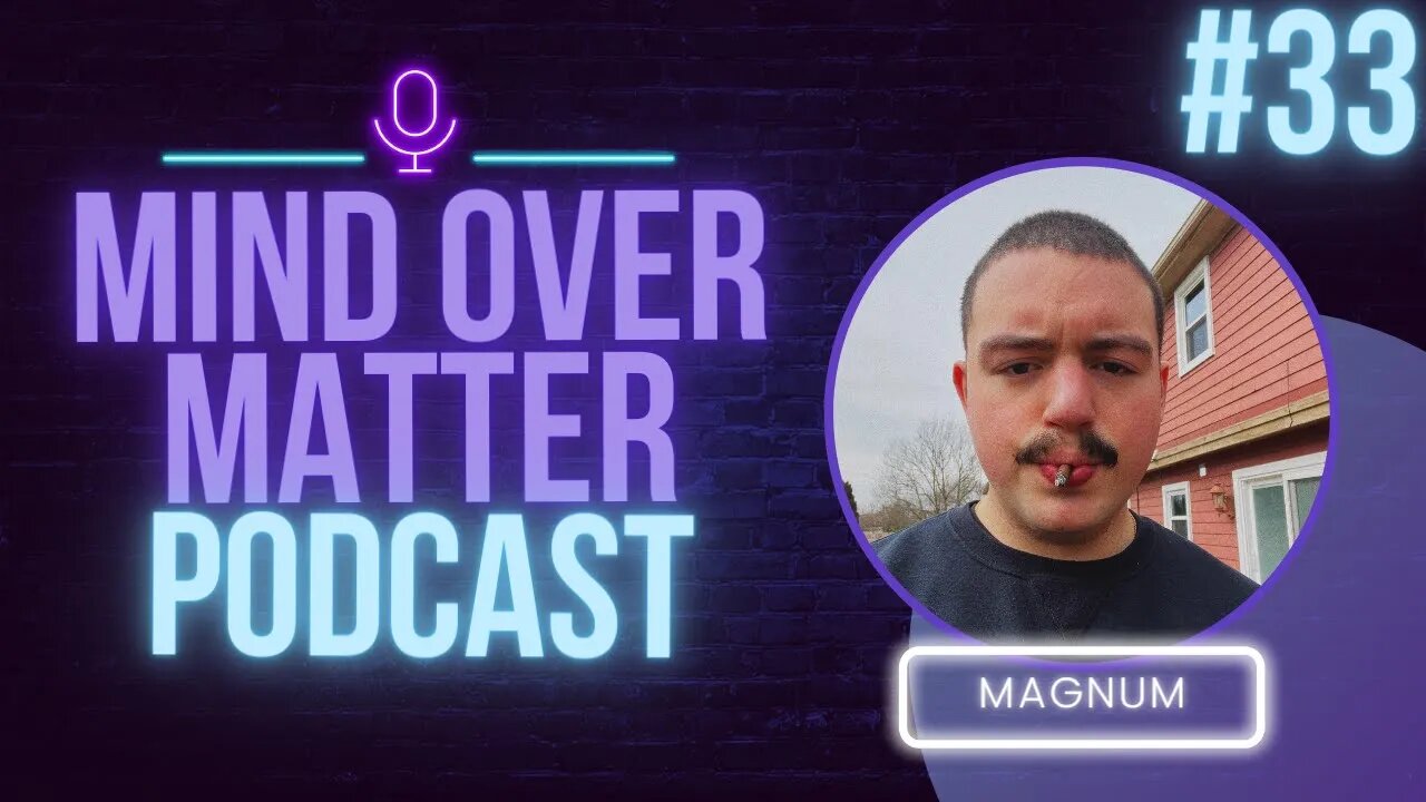 The Ohio Theo Von - MAGNUM - Mind Over Matter #33