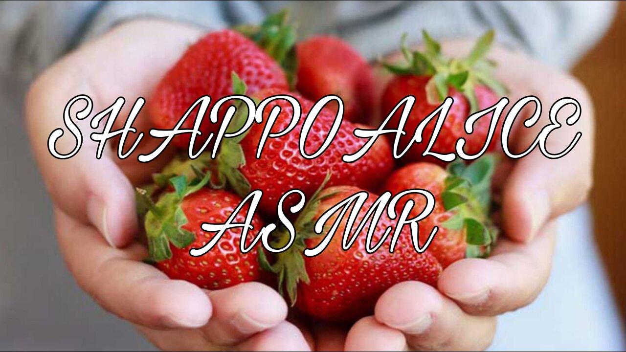 ［ShappoAlice ASMR］Eating Strawberries ASMR 1 Hours |吃草莓聲音 一小時 ASMR |한 시간 동안 딸기를 먹다 ASMR|イチゴを1時間食べるASMR