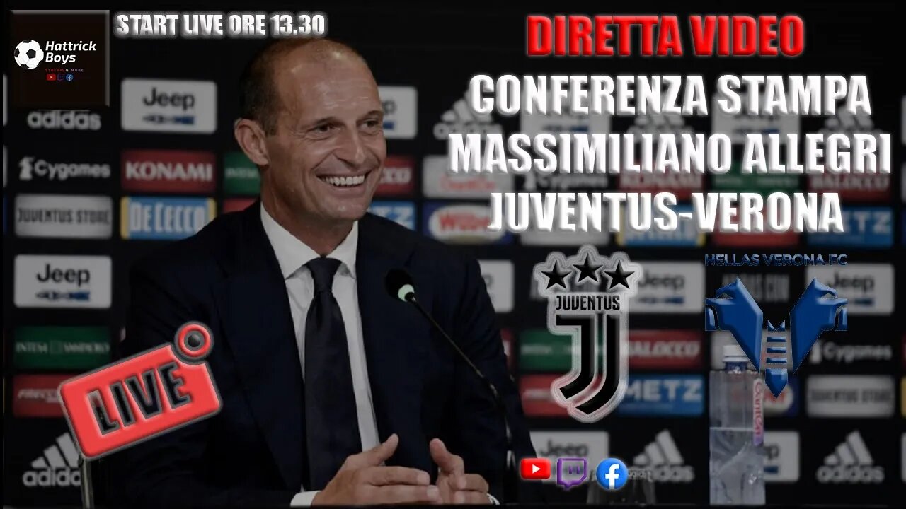 DIRETTA VIDEO CONFERENZA STAMPA ALLEGRI PRE JUVENTUS VERONA