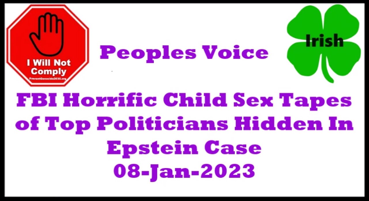 FBI Horrific Child Sex Tapes of Top Politicians Hidden In Epstein Case 08-Jan-2024