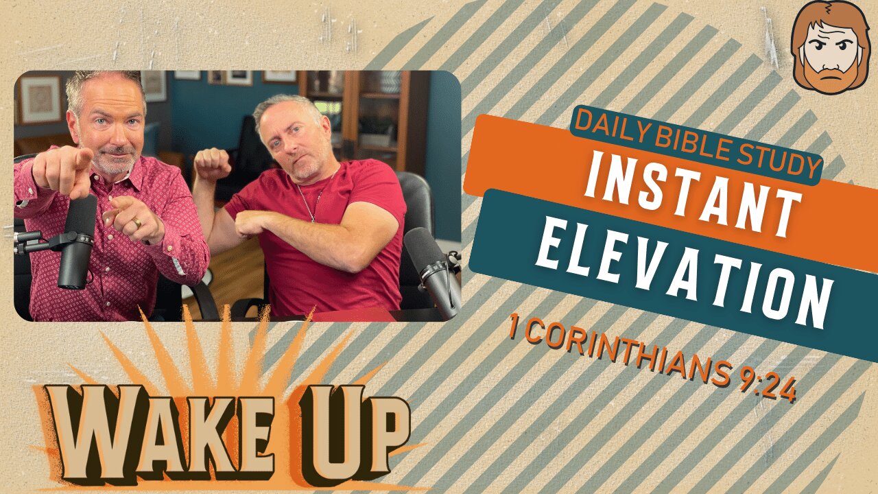 WakeUp Daily Devotional | Instant Elevation | 1 Corinthians 9:24