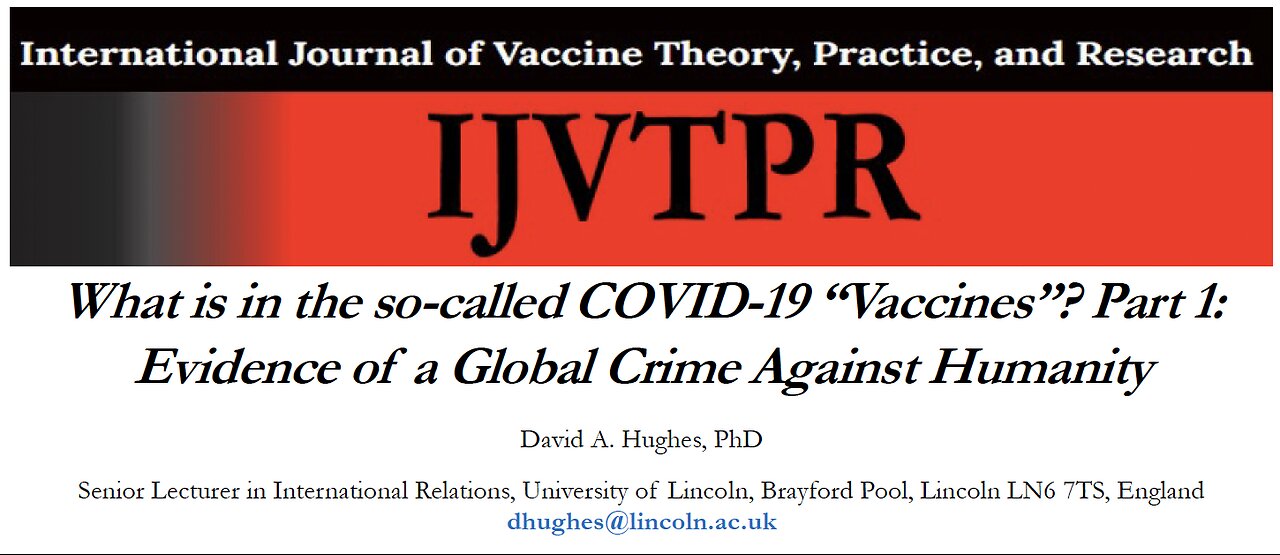 Video Abstract of Hughes, 2022 "What is in the so-called COVID-19 “Vaccines”? Part 1"