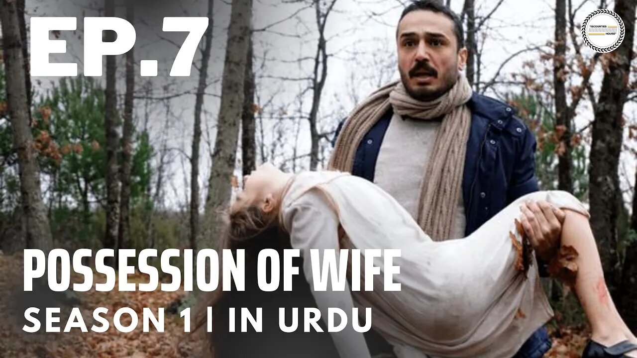 Possession Of Wife - Episode 7 | Turkish Horror Drama | Urdu Dubbing