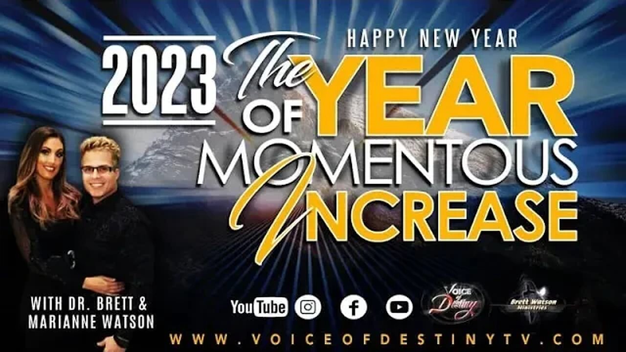 "LIVE!" - Voice of Destiny - with Dr Brett & Marianne Watson Happy New Year! 1.2.23