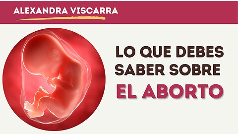 Hablemos del ABORTO - Alexandra Viscarra