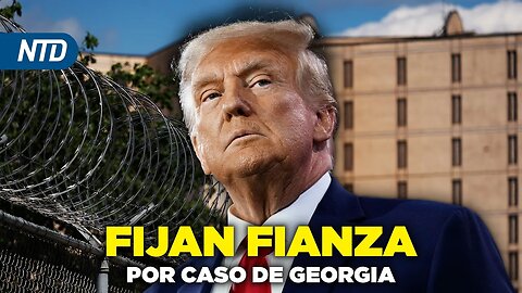 NTD Noche [21 Agosto] Corte de Georgia fija fianza de Trump; Biden visita Maui