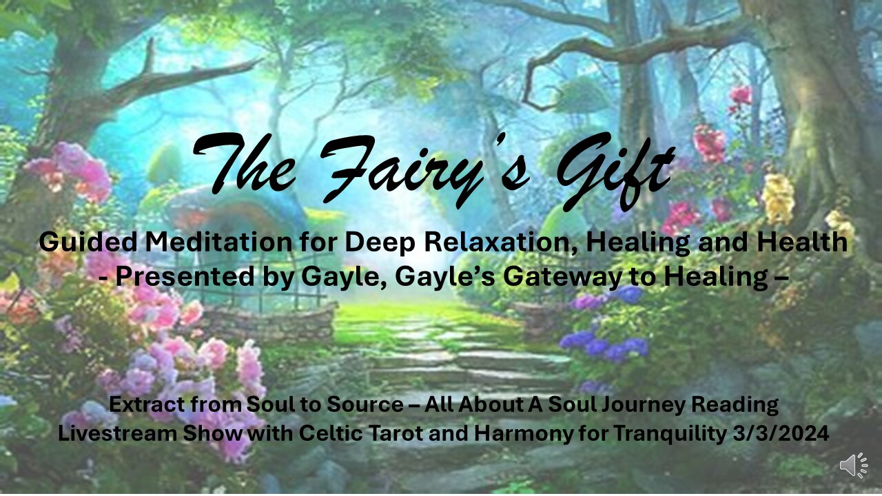 The Fairy's Gift - Guided Meditation for Deep Relaxation, Healing and Health