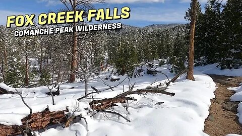 Fox Creek Falls - Comanche Peak Wilderness