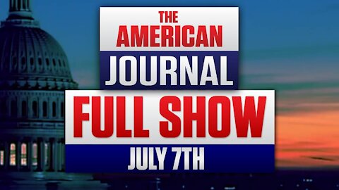 What Will You Do to Restore America? FULL SHOW 7-7-21