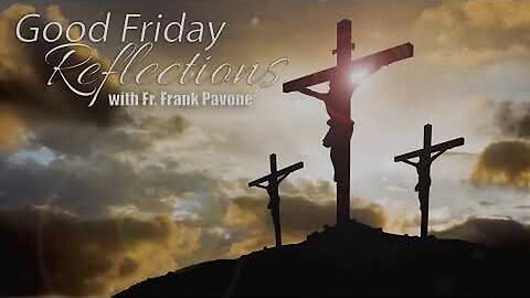 Good Friday Reflections and Meditation. Please Leave your Intentions below