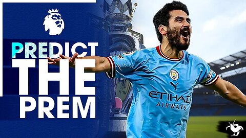 PREMIER LEAGUE PREDICTIONS GAMEWEEK 37