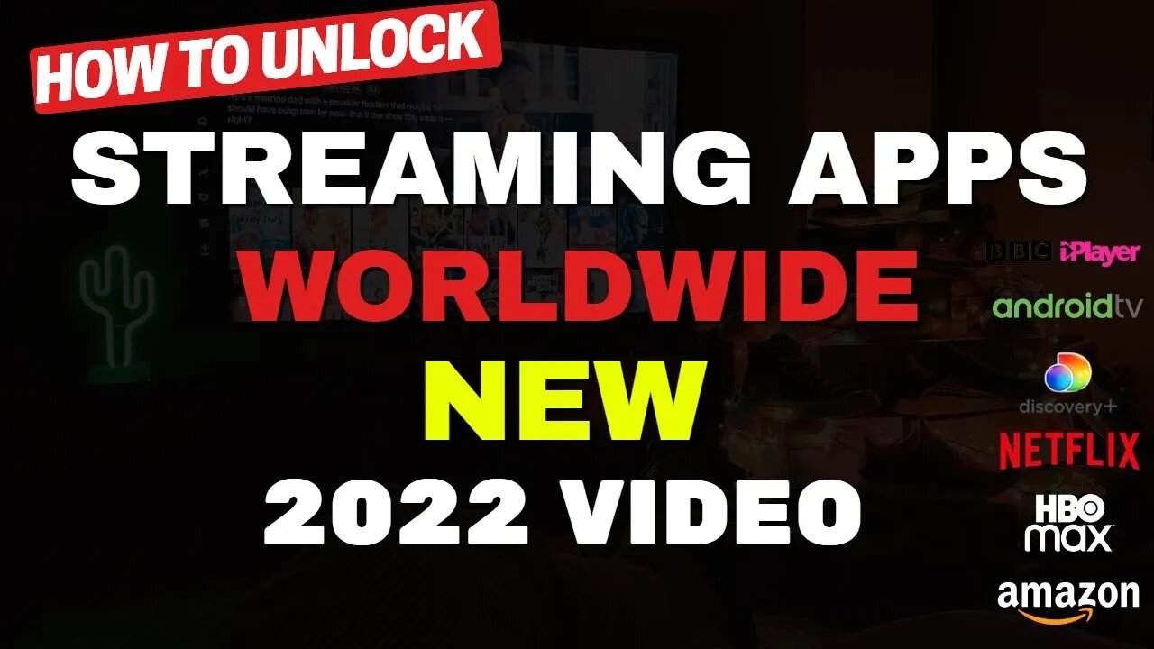 HOW TO UNLOCK STREAMING APPS WORLDWIDE!! 2022