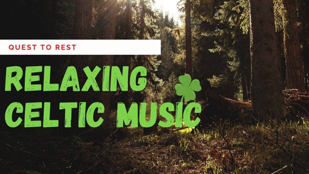 RELAXING CELTIC MUSIC/ CALMING/ MAGICAL