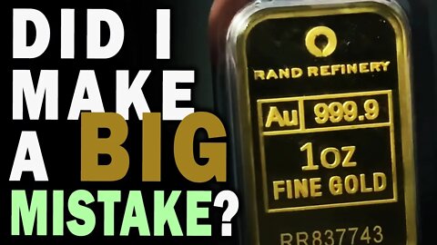 Did I Make A Mistake Buying This Gold Bar?