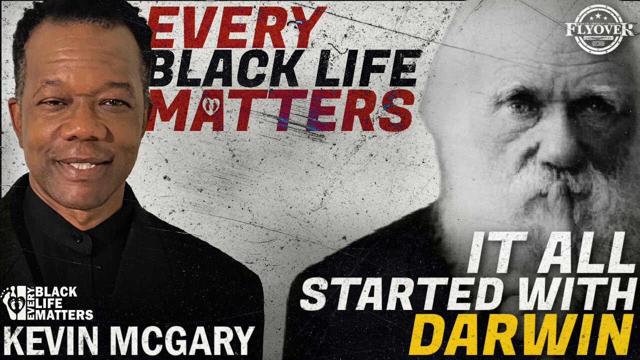 FULL INTERVIEW: Author Kevin McGary | Every Black Life Matters. The Truth about Darwin.