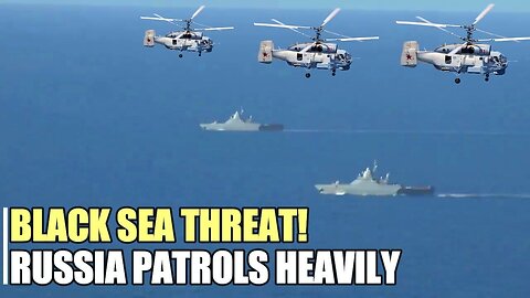 Huge maneuvers of Russian forces in the Black Sea amid Ukrainian threats