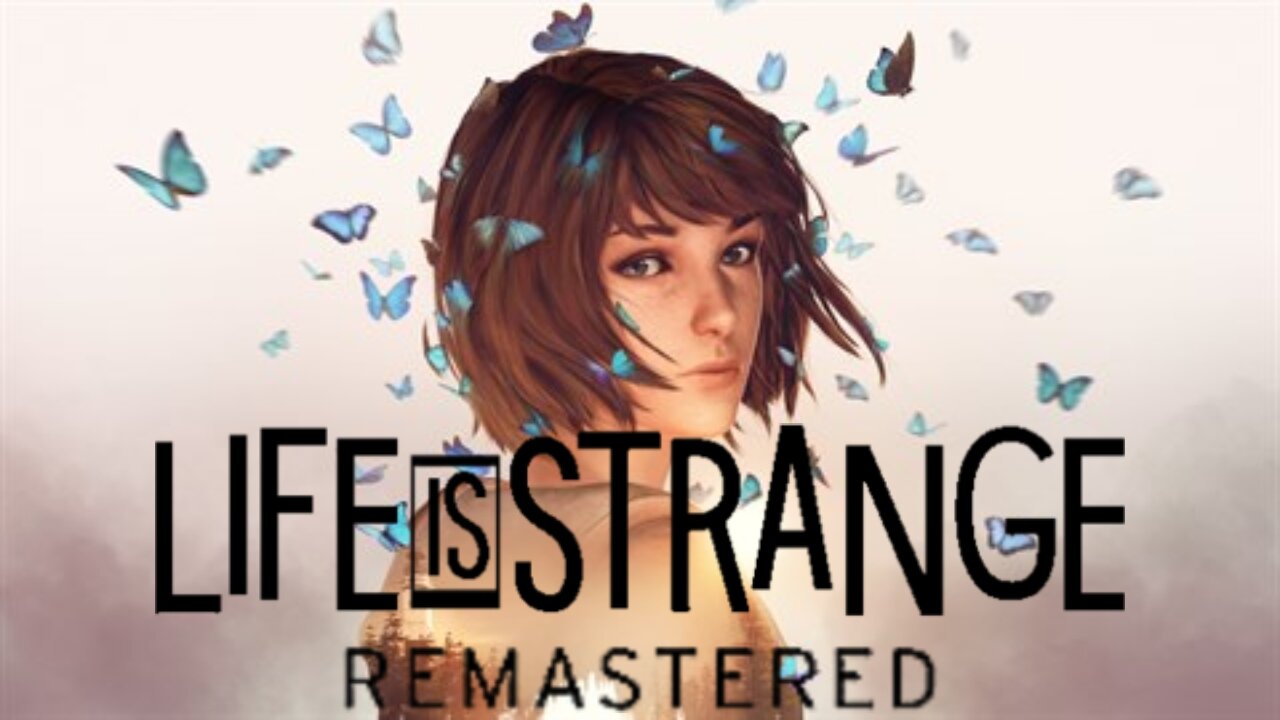Life Is Strange Remastered Full Game
