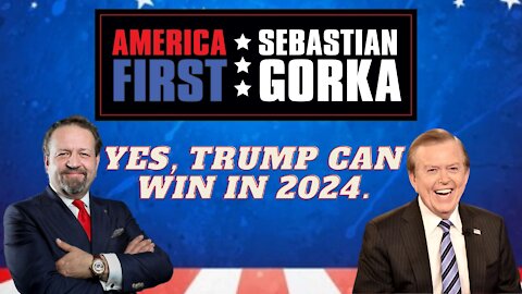 Yes, Trump can win in 2024. Lou Dobbs with Sebastian Gorka on AMERICA First