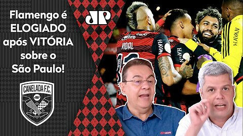 "O Flamengo joga o MELHOR FUTEBOL DO BRASIL hoje! Você VÊ os caras e..." 2x0 no São Paulo é ELOGIADO