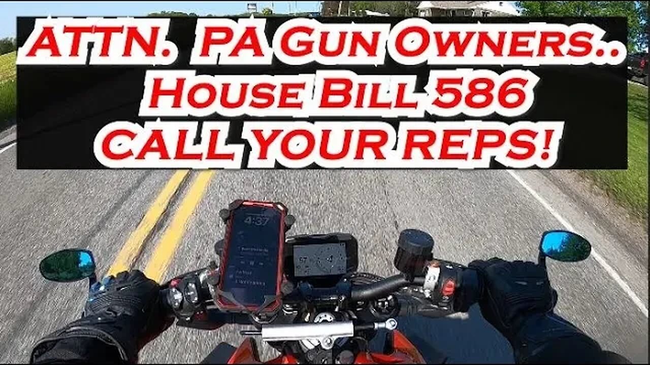 Attention PA Gun Owners! House Bill 586 Call Your Reps!