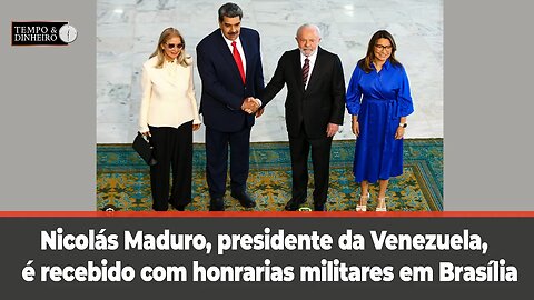 Nicolás Maduro, presidente da Venezuela, é recebido com honrarias militares em Brasília