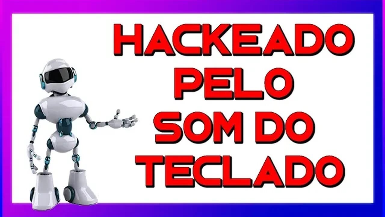 INTELIGÊNCIA ARTIFICIAL HACKEANDO POR SOM