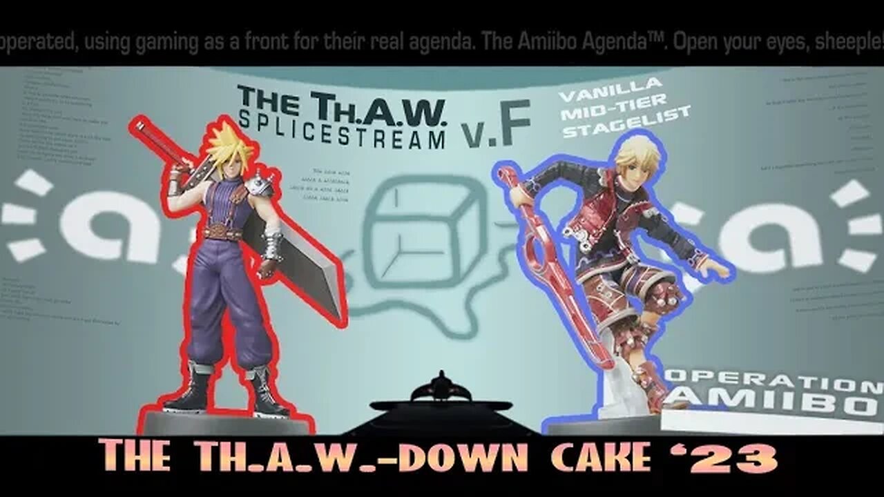 Some amiibo is walking out of here with a W. Th.A.W.-Down Cake '23 is upon us! (Splice Stream #1084)