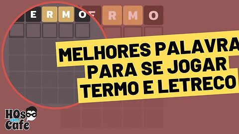 MELHORES PALAVRAS PARA SE JOGAR TERMO E LETRECO