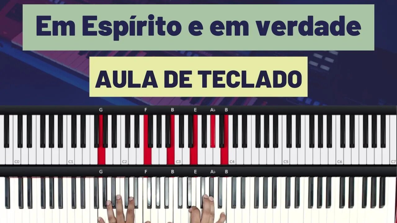 Em Espírito e em verdade - Tutorial no Teclado