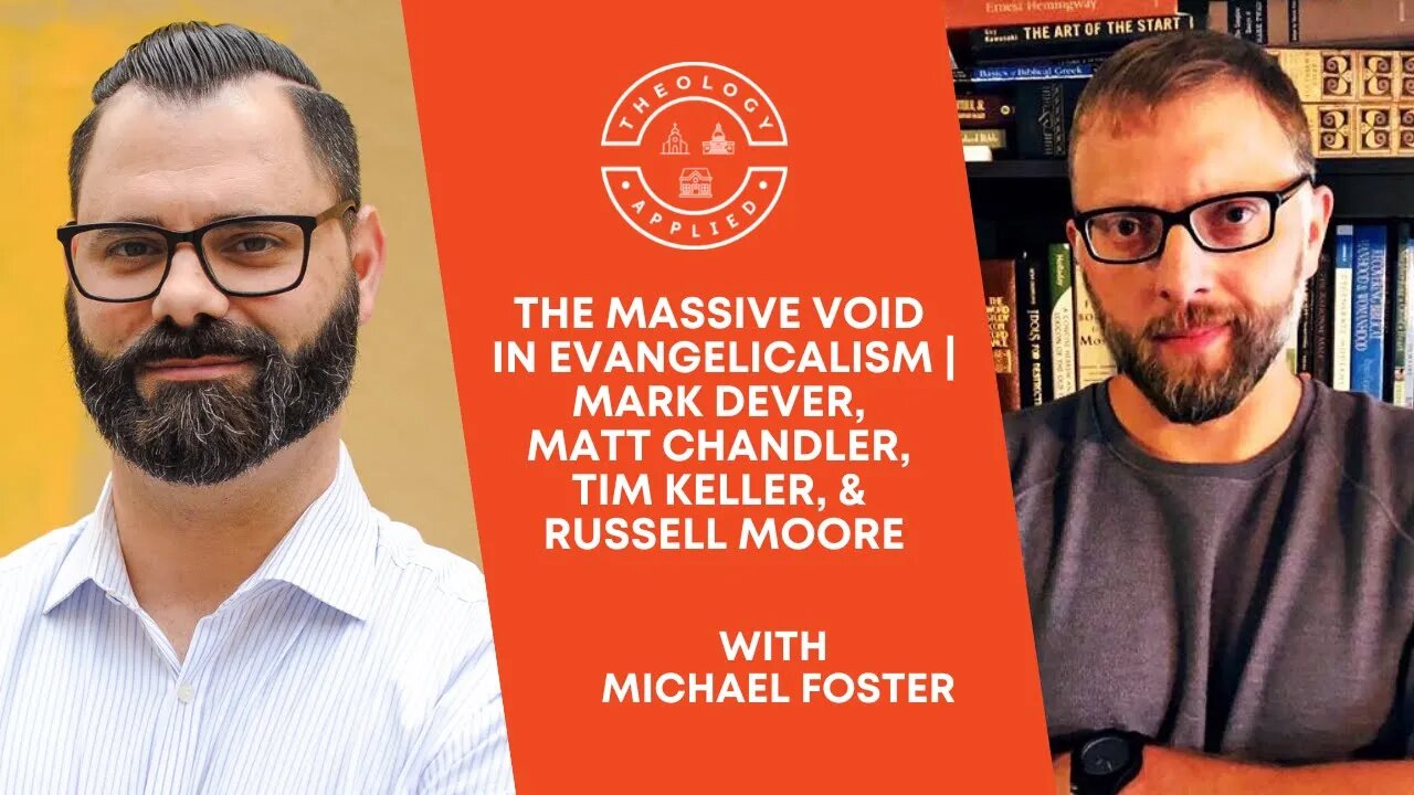 The Massive Void In Evangelicalism | Mark Dever, Matt Chandler, Tim Keller, & Russell Moore