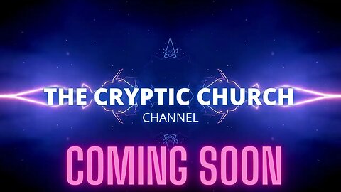 The Cryptic Church - Coming Soon