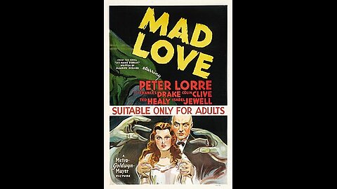 Trailer - Mad Love - 1935