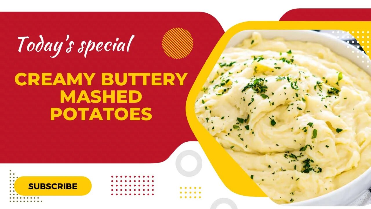 Creamy Buttery Mashed Potatoes